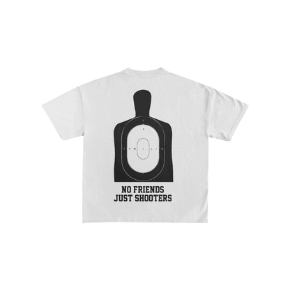 NO FRIENDS JUST SHOOTERS TEE